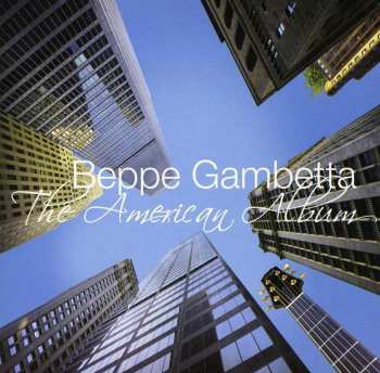 Album Beppe Gambetta: The American Album
