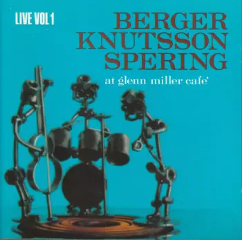 Live Vol 1 - At Glenn Miller Café