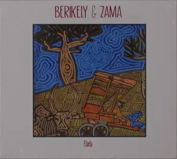 Berikely & Zama: Ela Ela