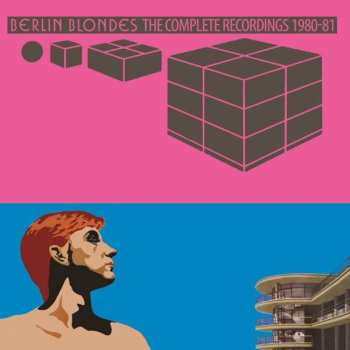 CD Berlin Blondes: The Complete Recordings 1980-81
