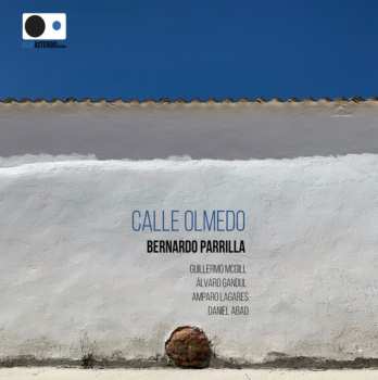Album Bernardo Parrilla Quinteto: Calle Olmedo