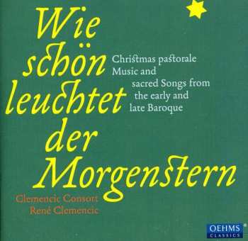 CD René Clemencic: Wie Schön Leuchtet Der Morgenstern