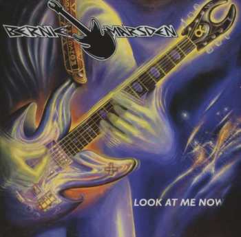 Album Bernie Marsden: Look At Me Now