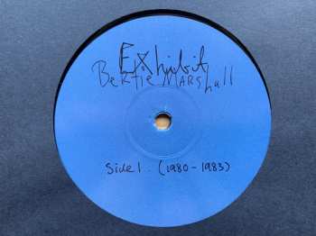 LP Bertie Marshall: Exhibit LTD