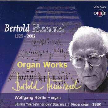 CD Bertold Hummel: Orgelwerke