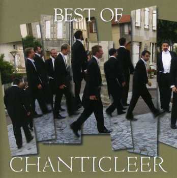 CD Chanticleer: Best Of Chanticleer