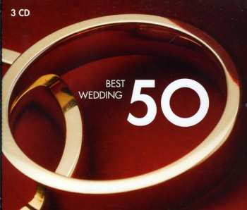 Album Best Wedding 50 / Various: Best Wedding 50