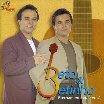 Album Beto & Betinho: Eternamente Eu E Voce