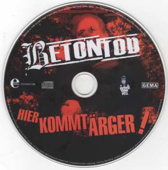 CD Betontod: Hier Kommt Ärger !