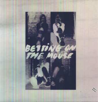 LP Betting On The Mouse: Betting On The Mouse