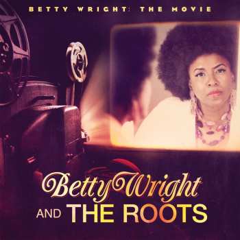 Album Betty Wright: Betty Wright: The Movie