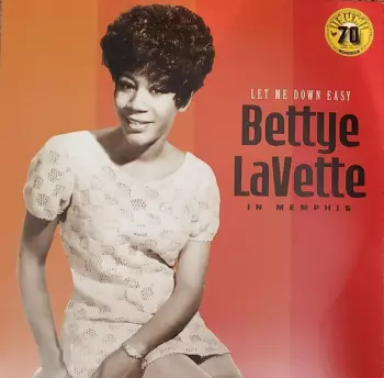 Bettye Lavette: Let Me Down Easy In Memphis