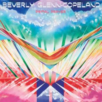 LP Beverly Glenn-Copeland: Primal Prayer
