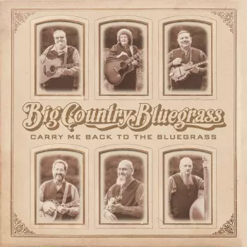 Carry Me Back To The Bluegrass