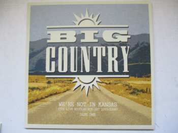 5CD Big Country: We're Not In Kansas (The Live Bootleg Box Set 1993-1998)