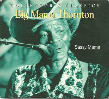 CD Big Mama Thornton: Sassy Mama