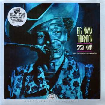 LP Big Mama Thornton: Sassy Mama: Live At The Rising Sun Celebrity Jazz Club