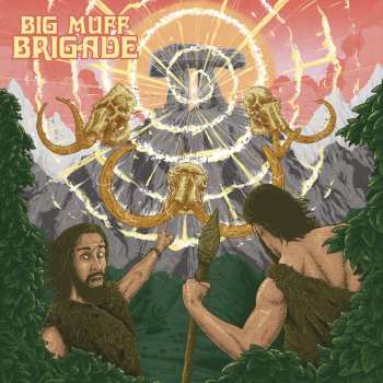 Album Big Muff Brigade: Big Muff Brigade