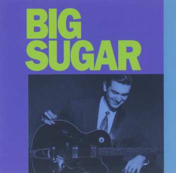 Album Big Sugar: Big Sugar