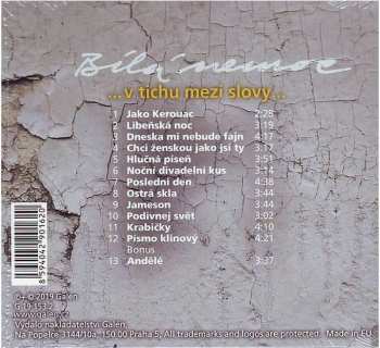 CD Bílá Nemoc: ...V Tichu Mezi Slovy...