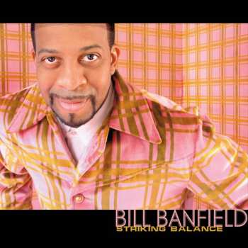 Album Bill Banfield: Striking Balance