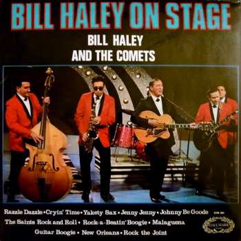 LP Bill Haley And His Comets: Bill Haley On Stage