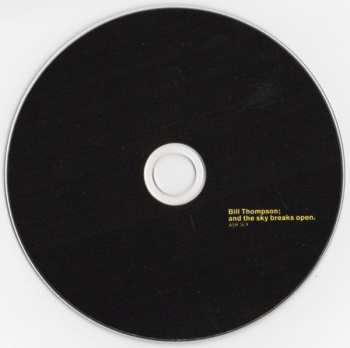 CD Bill Thompson: and the sky breaks open.