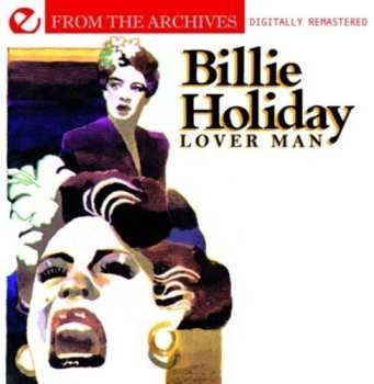 CD Billie Holiday: Lover Man: From The Archives