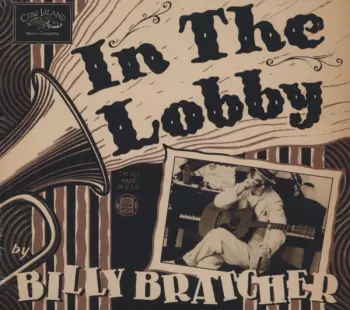 Billy Bratcher: In The Lobby