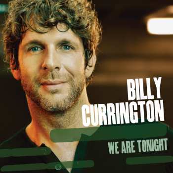 Album Billy Currington: We Are Tonight