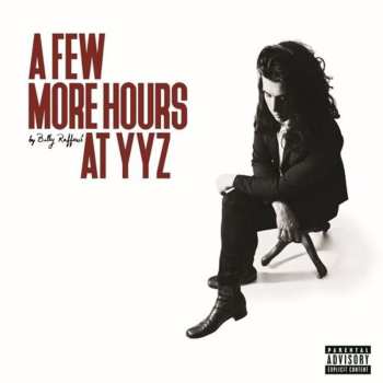 LP Billy Raffoul: A Few More Hours at YYZ