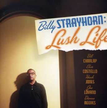 Album Billy Strayhorn: Lush Life