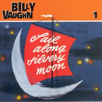 6CD/Zestaw pudełkowy Billy Vaughn: Sail Along Silvery Moon