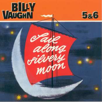 6CD/Zestaw pudełkowy Billy Vaughn: Sail Along Silvery Moon