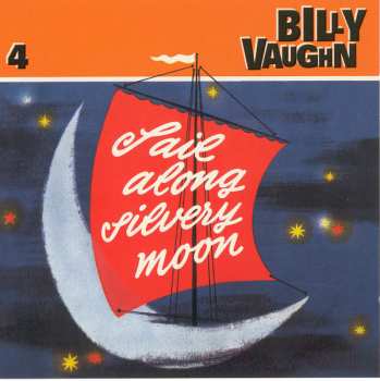 6CD/Zestaw pudełkowy Billy Vaughn: Sail Along Silvery Moon