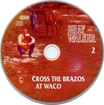 6CD/Zestaw pudełkowy Billy Walker: Cross The Brazos At Waco