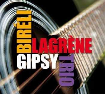 CD Biréli Lagrène: Gipsy Trio