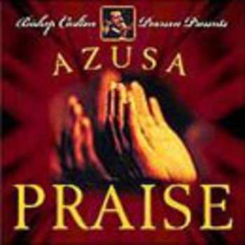 Album Carlton Pearson: Azusa Praise Jubilee!