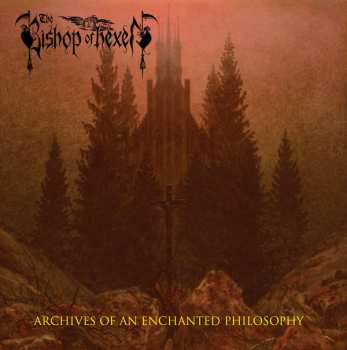 CD Bishop Of Hexen: Archives Of An Enchanted Philosophy DIGI