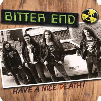 LP Bitter End: Have A Nice Death! LTD