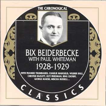 CD Bix Beiderbecke: 1928-1929