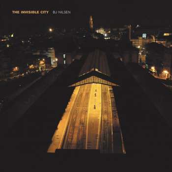 CD BJNilsen: The Invisible City