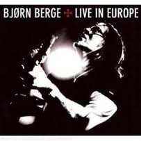 CD/DVD Bjørn Berge: Live In Europe