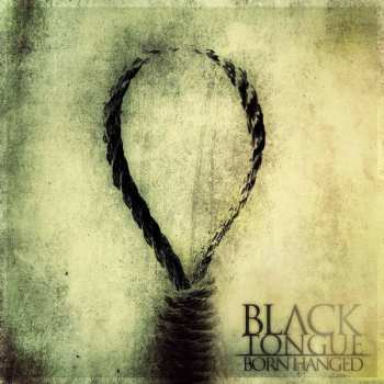Album Black Tongue: Born Hanged