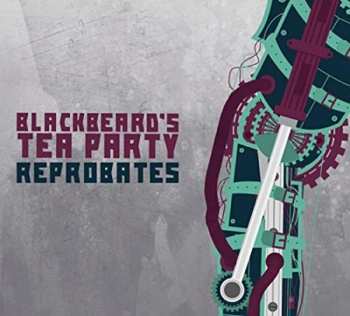 Album Blackbeard's Tea Party: Reprobates