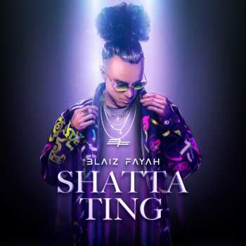 CD Blaiz Fayah: Shatta Ting