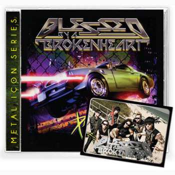 CD Blessed By A Broken Heart: Pedal To The Metal