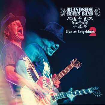 Album Blindside Blues Band: Live At Satyrblues 2