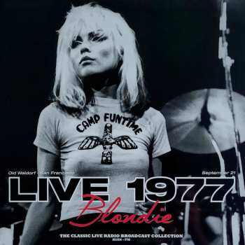 Album Blondie: Live At Old Waldorf In San Francisco - September 21, 1977