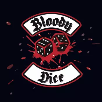 Bloody Dice: Bloody Dice